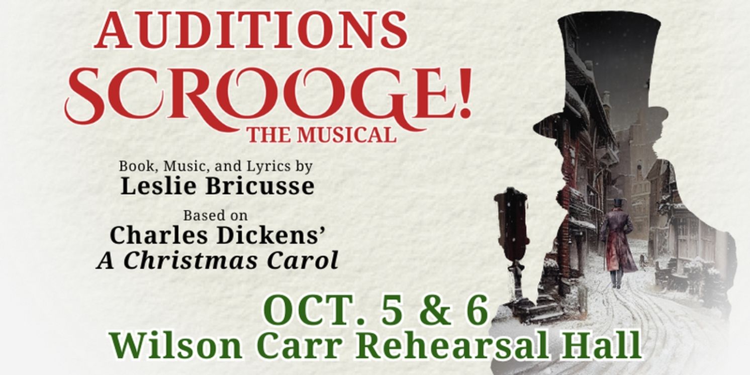 Theatre Tuscaloosa to Hold Auditions for SCROOGE! THE MUSICAL  Image