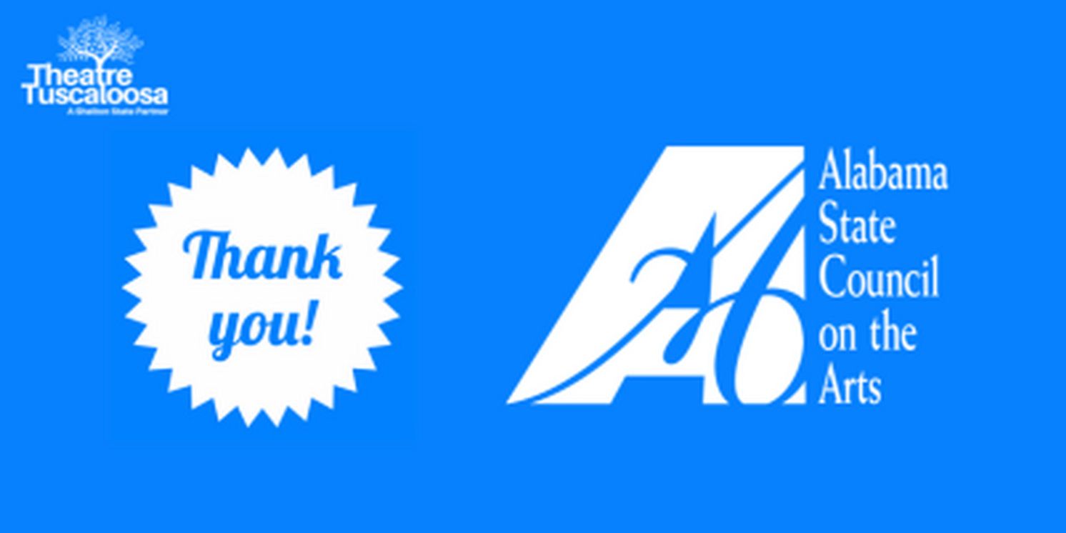 Theatre Tuscaloosa Receives $23,000 in Grants From the Alabama State Council on the Arts  Image