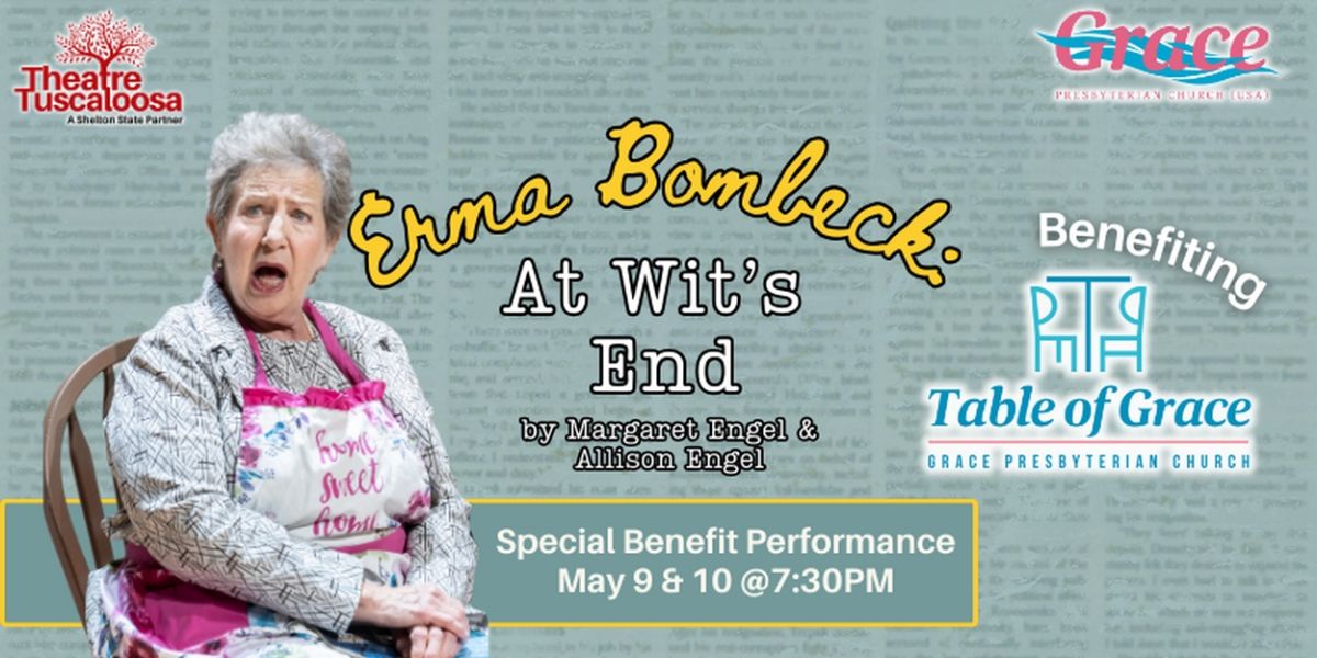 ERMA BOMBECK: AT WIT'S END to be Presented at Theatre Tuscaloosa