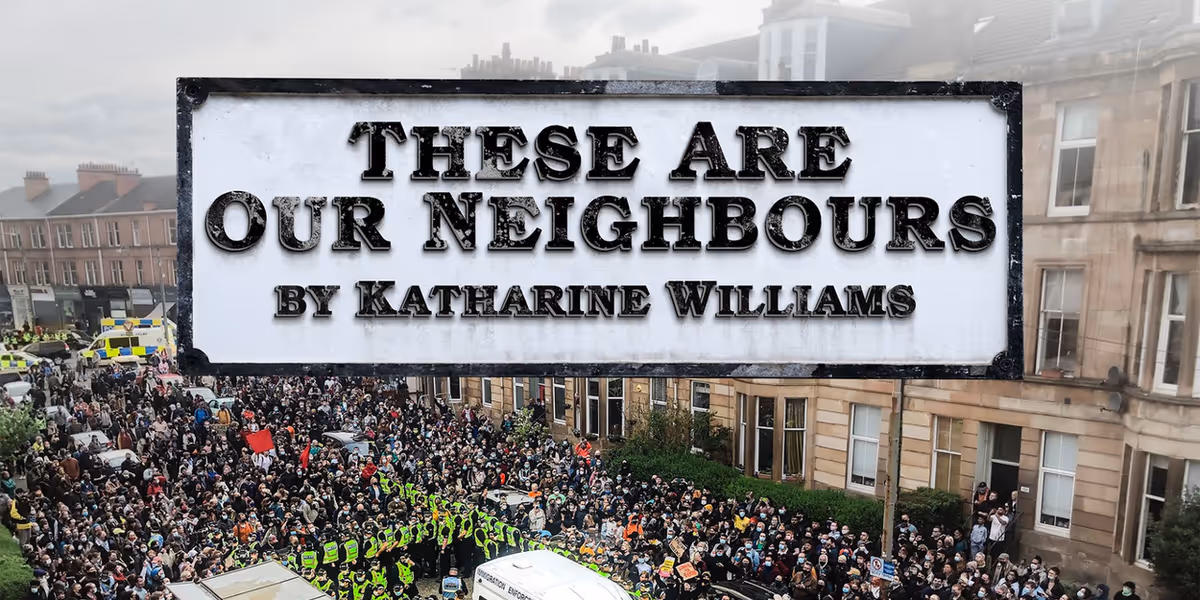 THESE ARE OUR NEIGHBOURS Will Come to Citizens Theatre