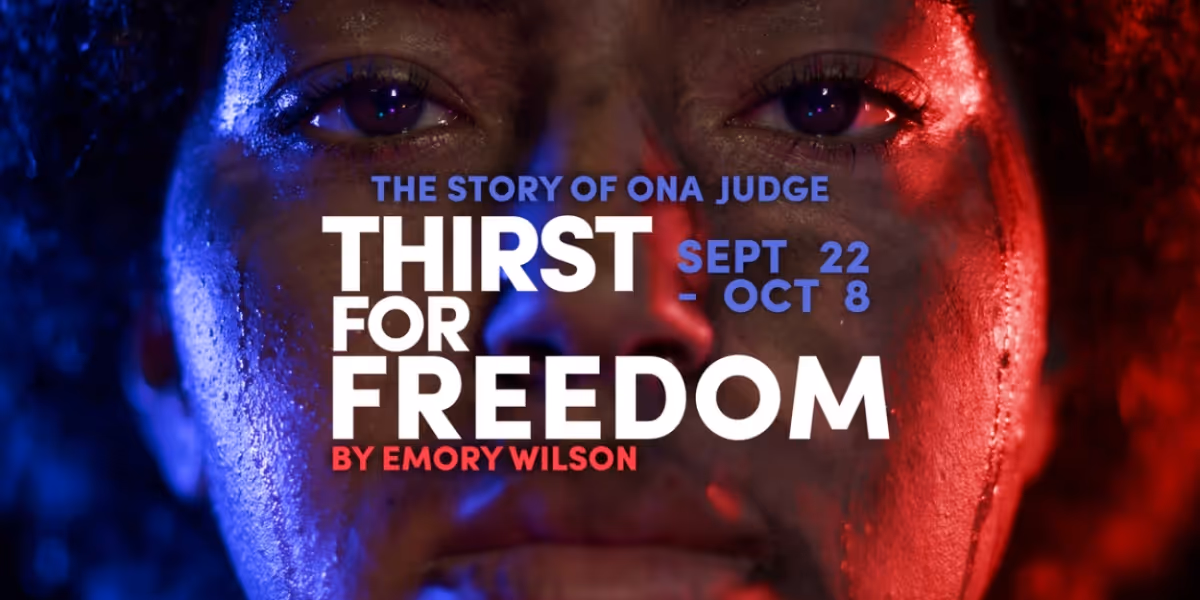THIRST FOR FREEDOM Comes to NH Theatre Project