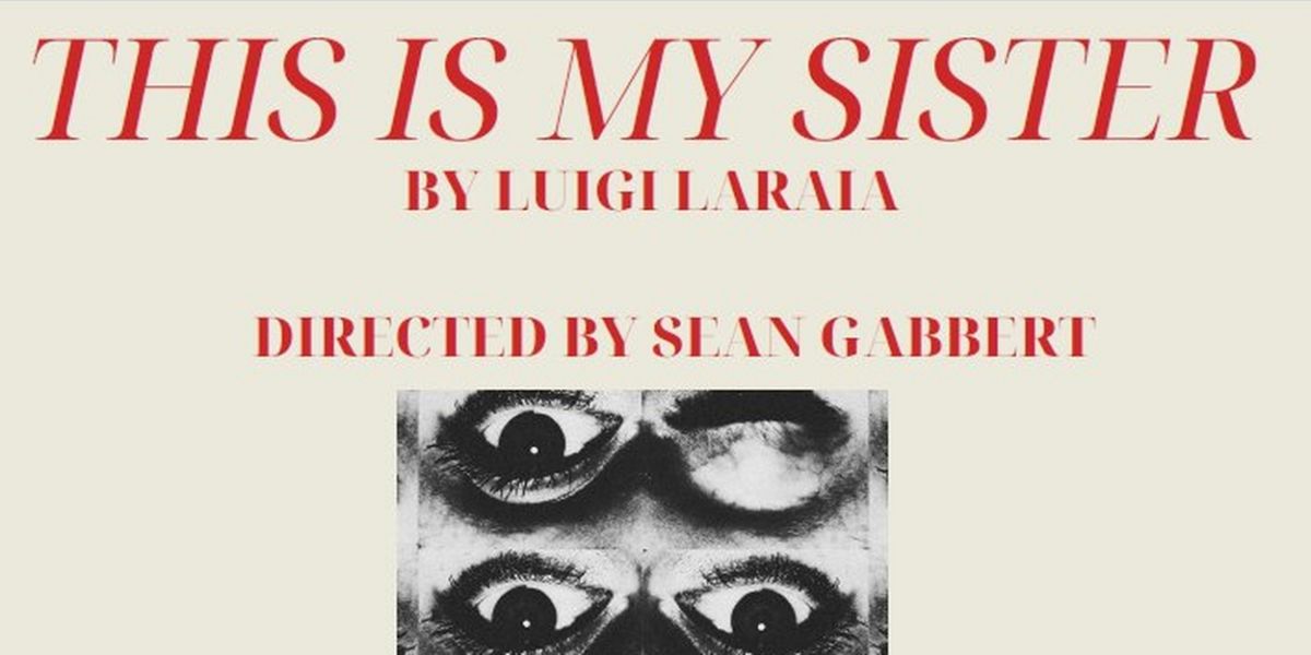 THIS IS MY SISTER Comes to Capital Fringe in July