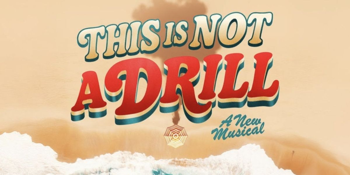 THIS IS NOT A DRILL World Premiere to be Presented at York Theatre