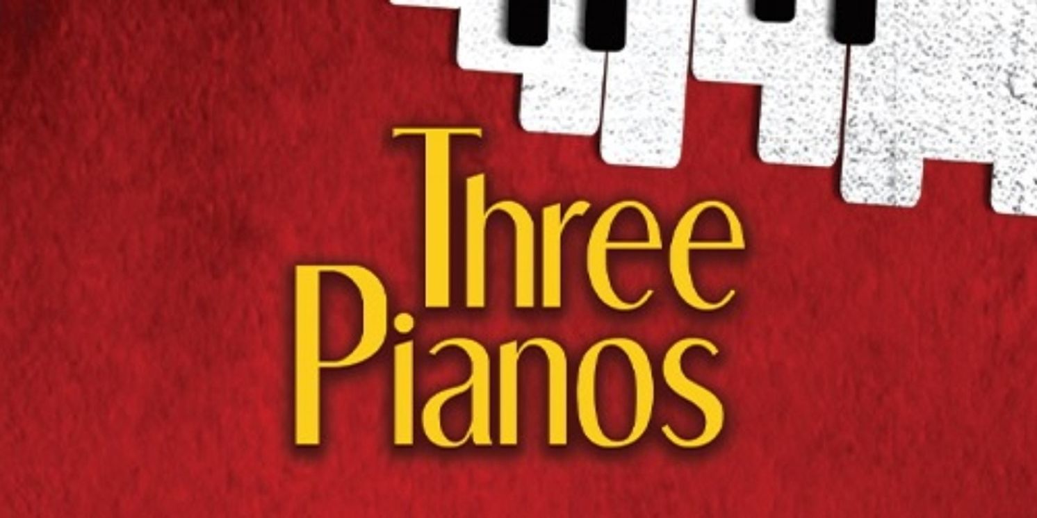 THREE PIANOS Comes to Florida Studio Theatre  Image