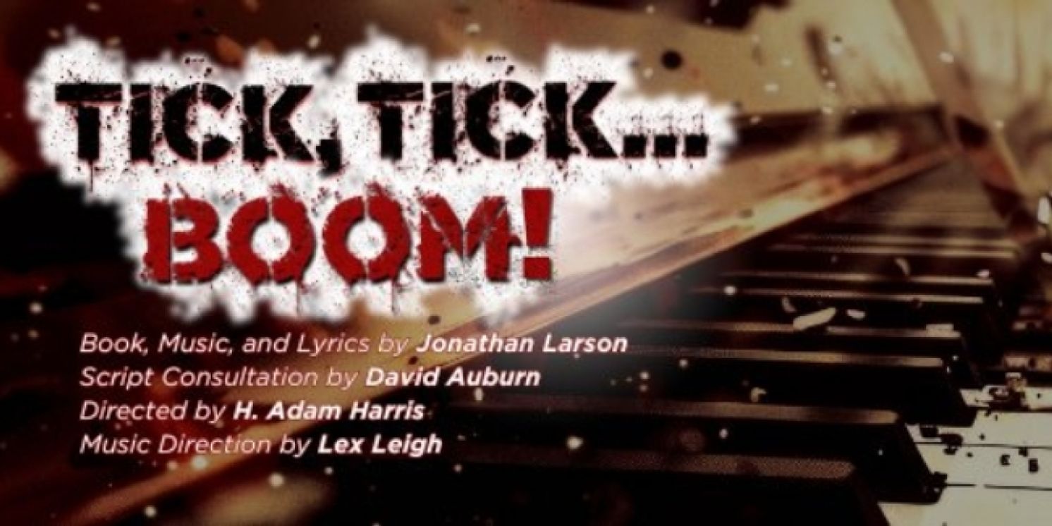 TICK, TICK...BOOM! Opens At Chance Theater This Feburary  Image