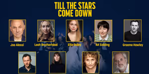 Cast Set for TILL THE STARS COME DOWN at Nottingham Playhouse