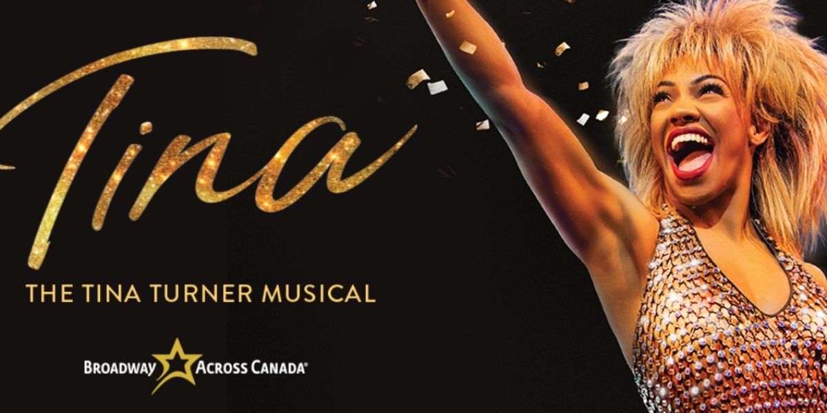 TINA – THE TINA TURNER MUSICAL Comes to Vancouver Next Year