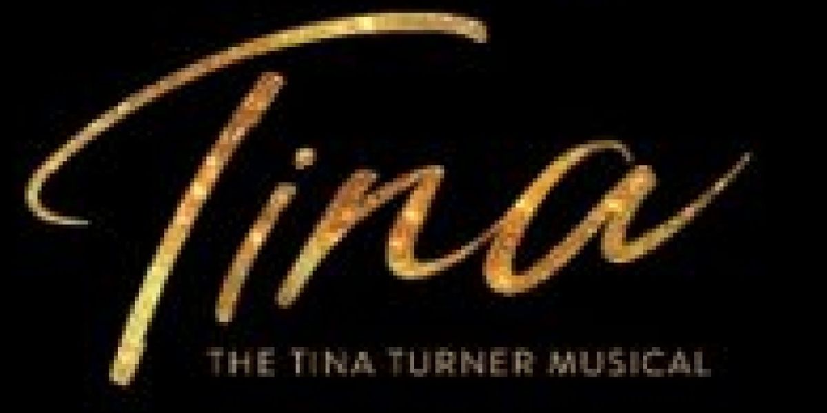 TINA: THE TINA TURNER MUSICAL On Sale Tomorrow Cadillac Palace Theatre