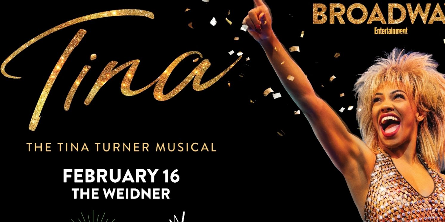TINA – THE TINA TURNER MUSICAL Will Play The Weidner in February 2026  Image