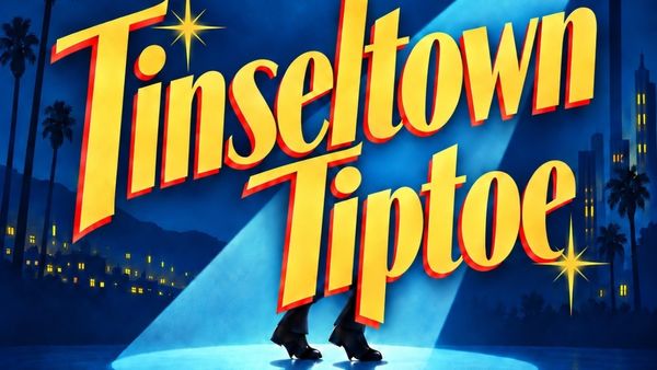 TINSELTOWN TIPTOE to Hold Workshop Presentation in NYC Photo