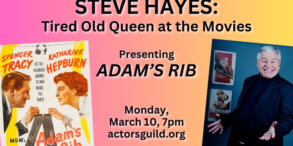 TIRED OLD QUEEN AT THE MOVIES Comes to Guild Hall of The Episcopal Actors' Guild