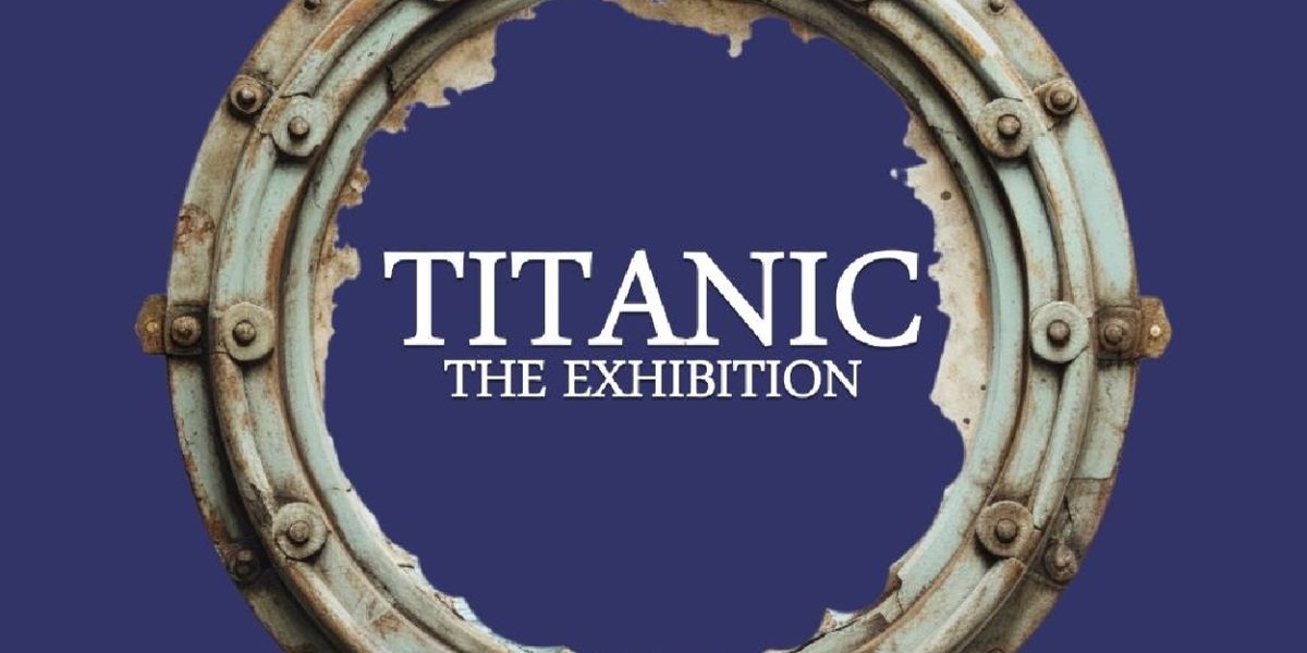 TITANIC: THE EXHIBITON to Return to Dallas This Winter