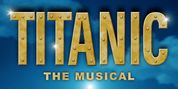 TITANIC: THE MUSICAL Will Come to Greenville Theatre in September Photo