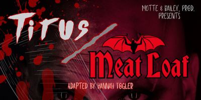 TITUS / MEAT LOAF to Bring Shakespeare-Rock Mashup to Baltimore Theatre Project