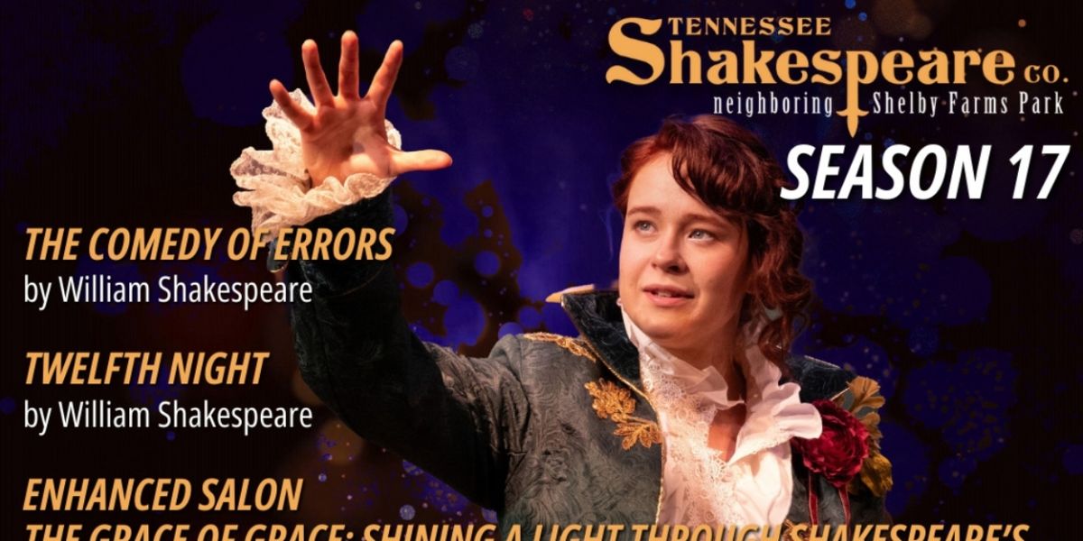 TN Shakespeare Co. THE COMEDY OF ERRORS and TWELFTH NIGHT for 17th Season