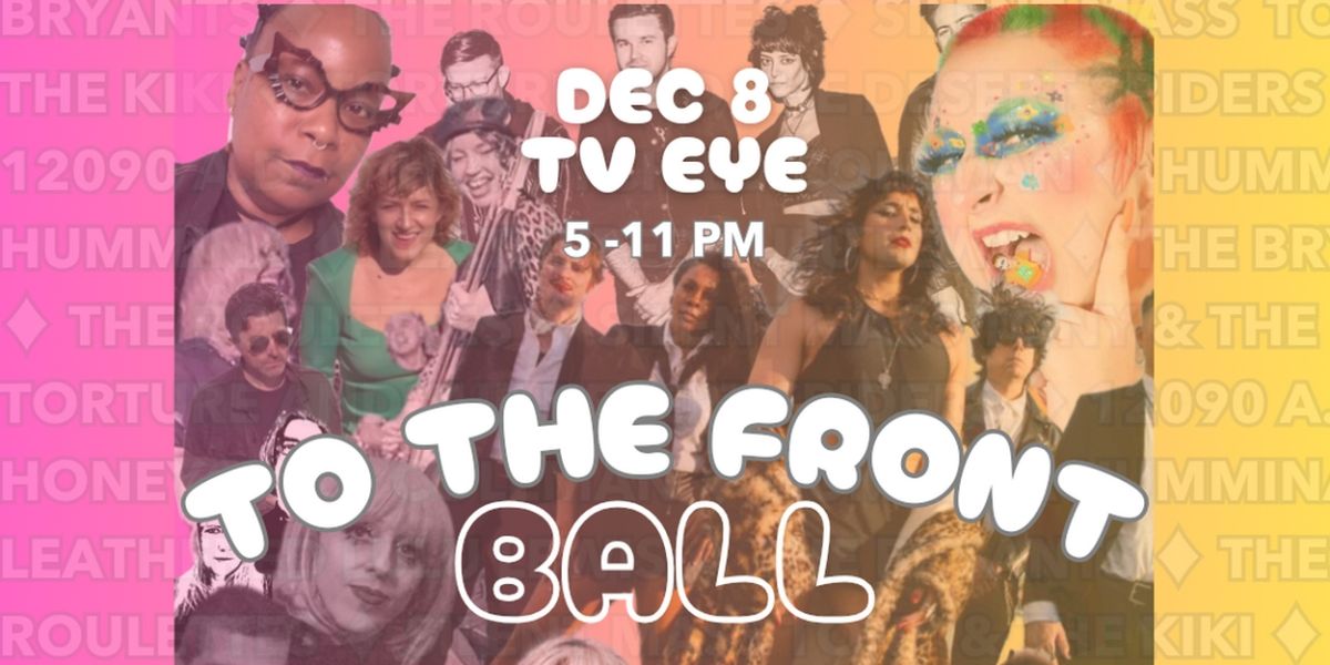 TO THE FRONT BALL Fundraiser to Take Place at Ridgewood's TV Eye
