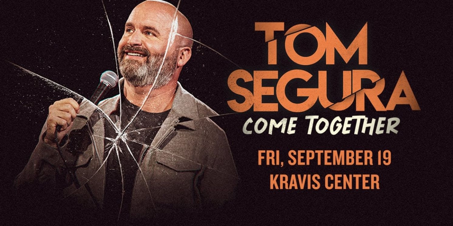 TOM SEGURA - 'COME TOGETHER' is Coming to the Kravis Center  Image