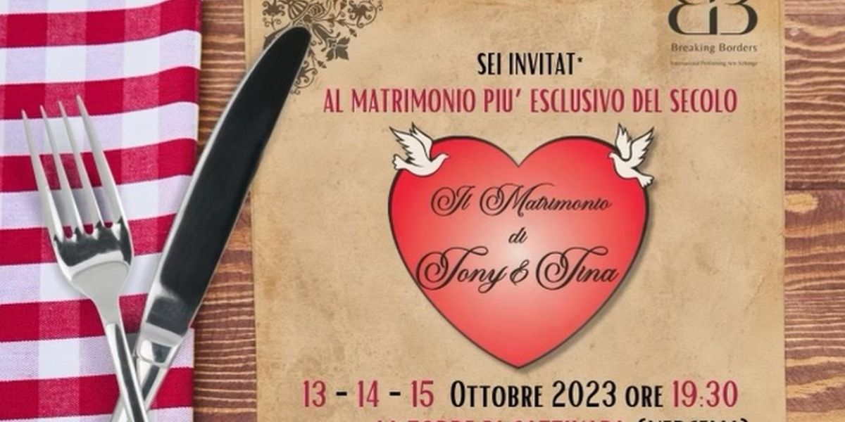Breaking Borders Brings TONY 'N TINA'S WEDDING To Italy This October
