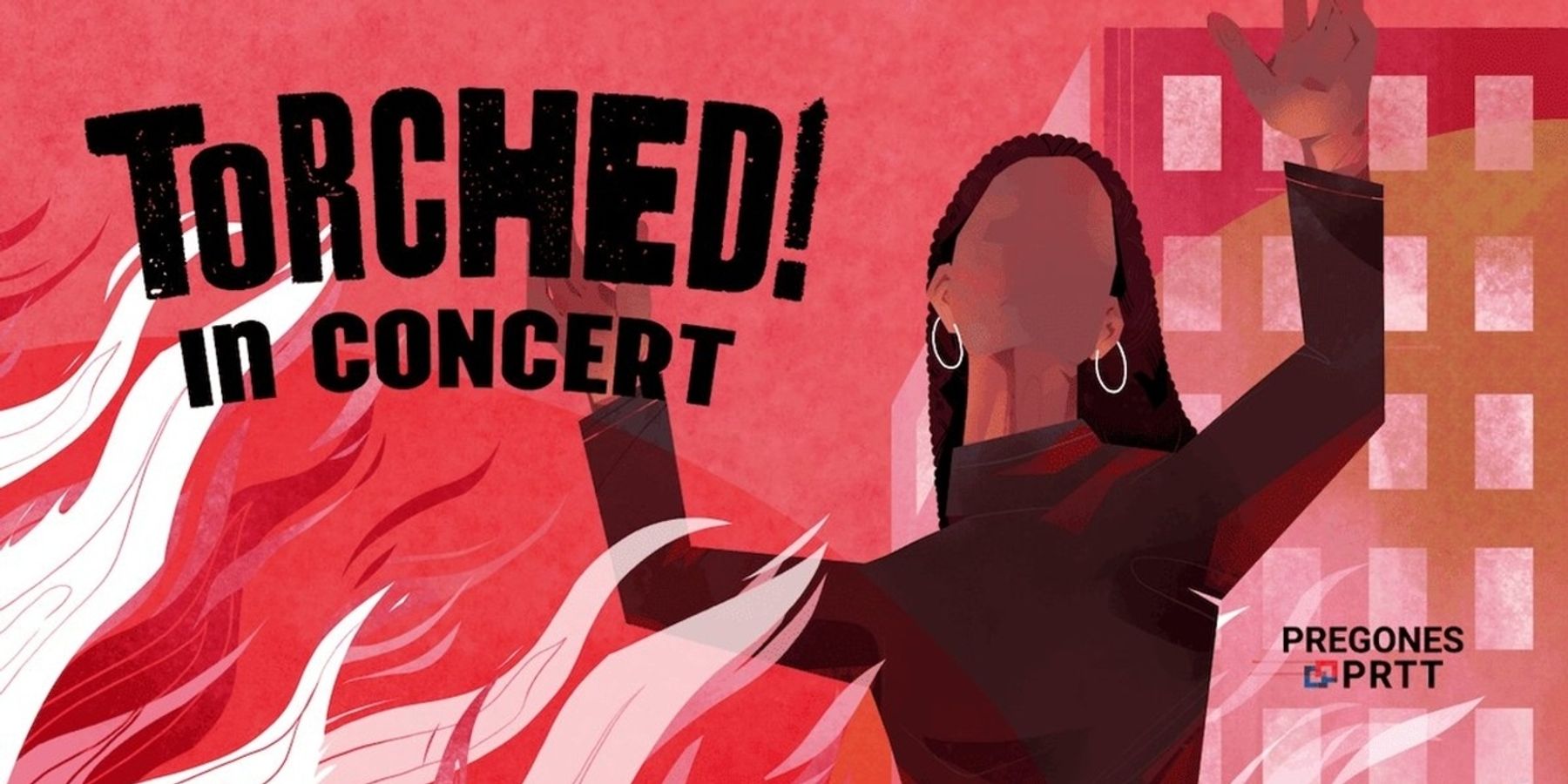TORCHED! IN CONCERT Will Come to Pregones/PRTT
