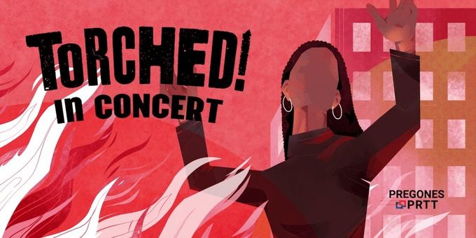 TORCHED! IN CONCERT Will Come to Pregones/PRTT Photos