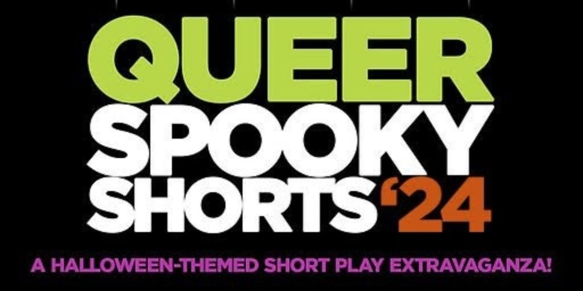 TOSOS Theater Company To Host Free Halloween-Themed QUEER SPOOKY SHORTS Readings