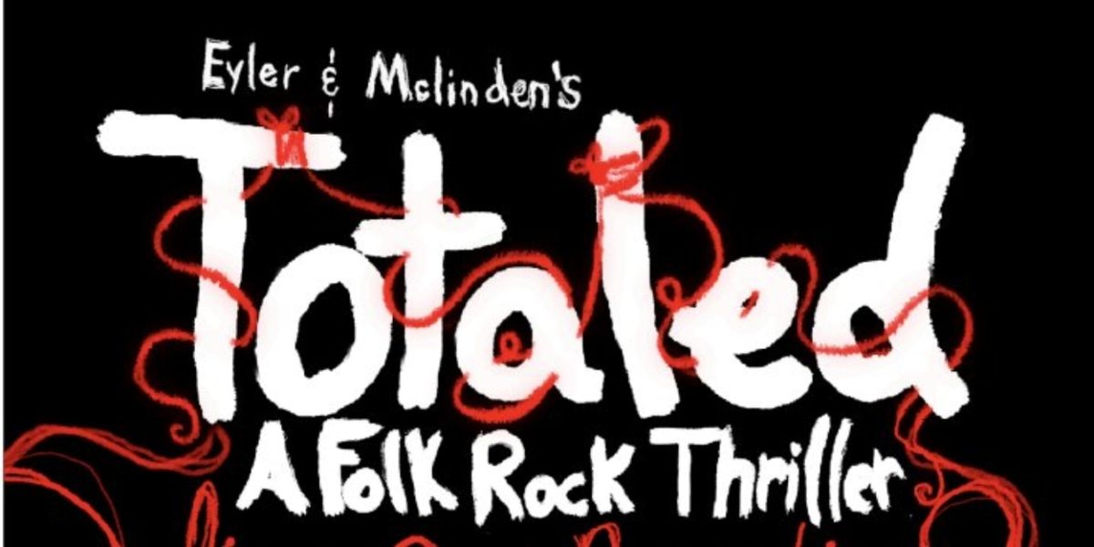 TOTALED: A FOLK ROCK THRILLER to Release Live Album and Proshot