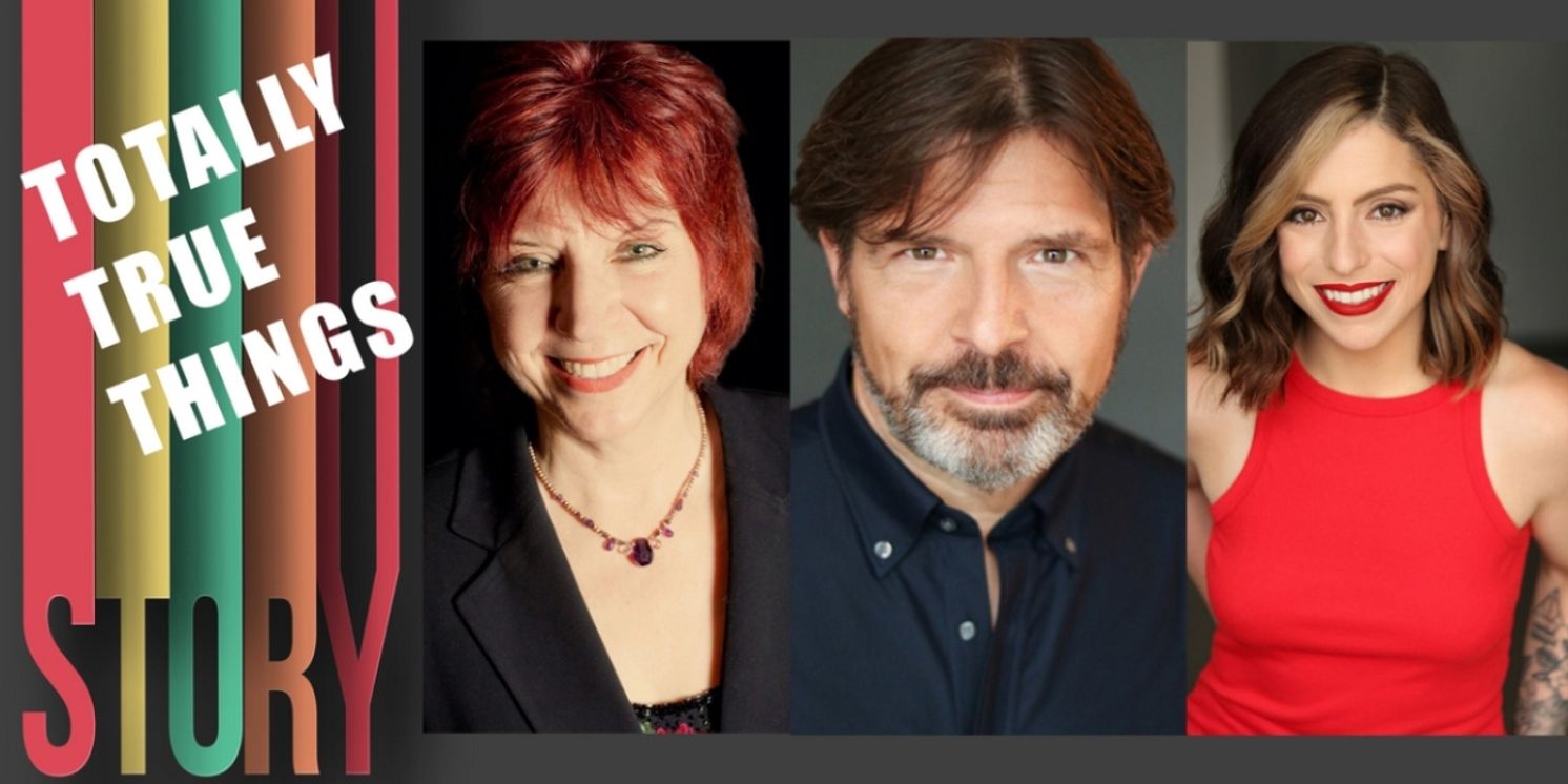 TOTALLY TRUE THINGS Solo Show Series to be Presented at Performing Arts Studio of New York  Image