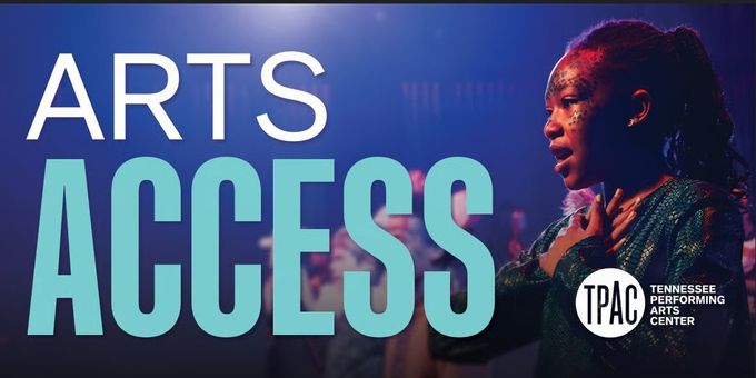 TPAC to Expand Arts Access Initiative for Middle Tennessee Communities Photos