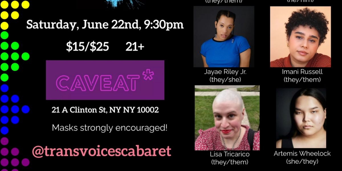 TRANS VOICES CABARET to Play Annual Pride Show at Caveat in June