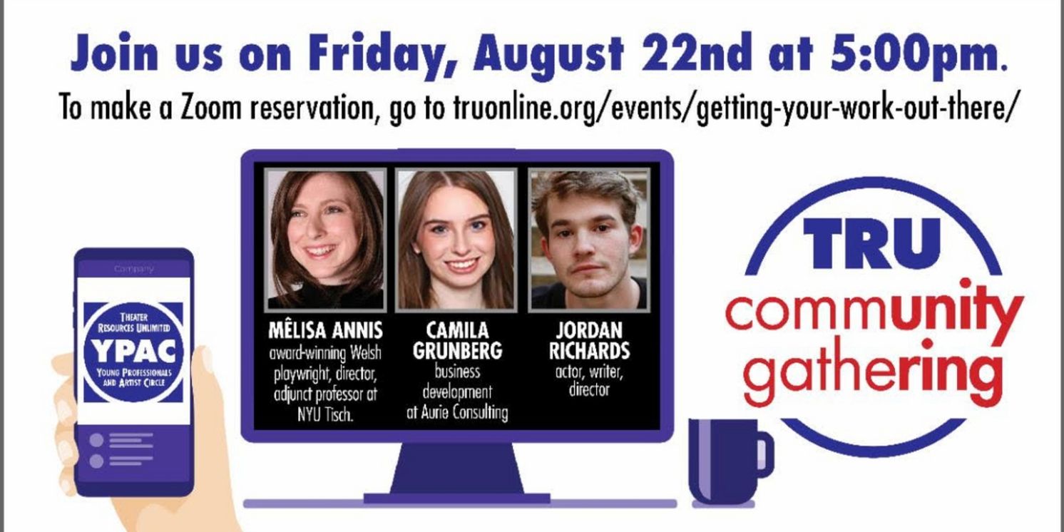 Theater Resources Unlimited Celebrates Fifth Year of Weekly Community Gatherings  Image