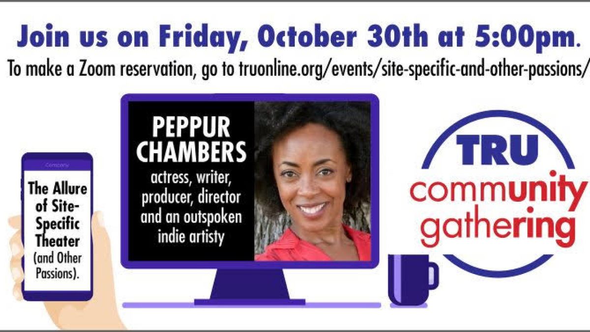 TRU Community Gathering to Explore Site-Specific Theater via Zoom