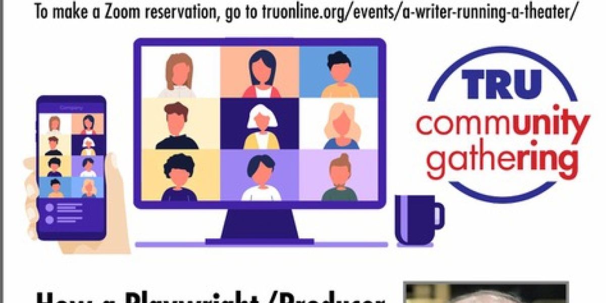 TRU Community Gathering to Feature Playwright Tony Sportiello via Zoom