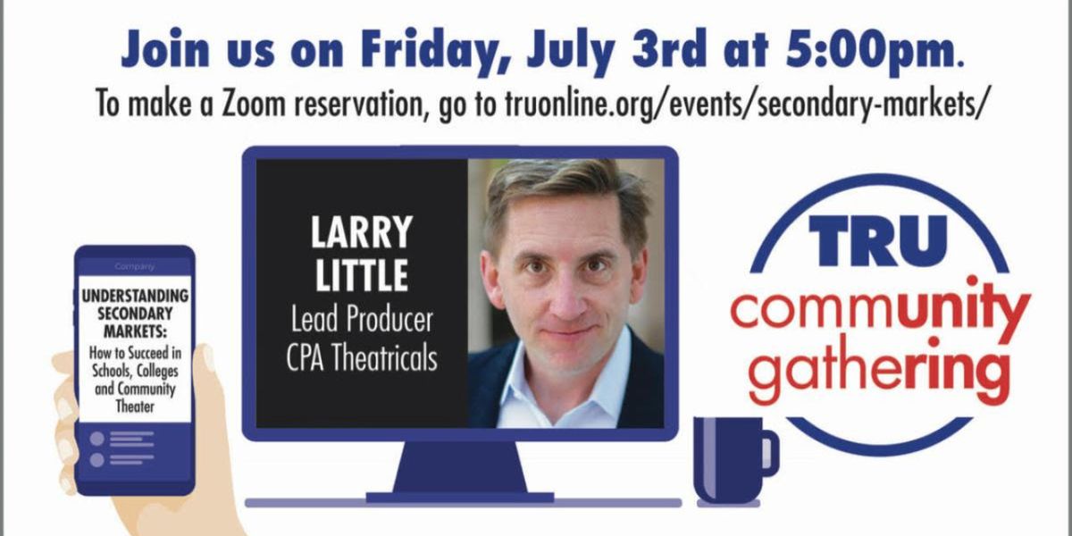 TRU to Host Community Gathering on Succeeding in Secondary Theater Markets