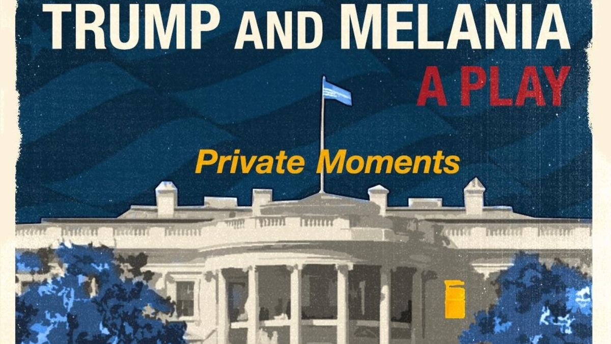 Cast Set for TRUMP AND MELANIA: PRIVATE MOMENTS Off-Broadway