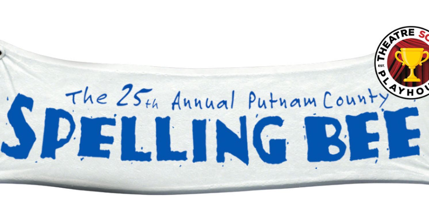 Theatre South Playhouse To Present THE 25TH ANNUAL PUTNAM COUNTY SPELLING BEE  Image