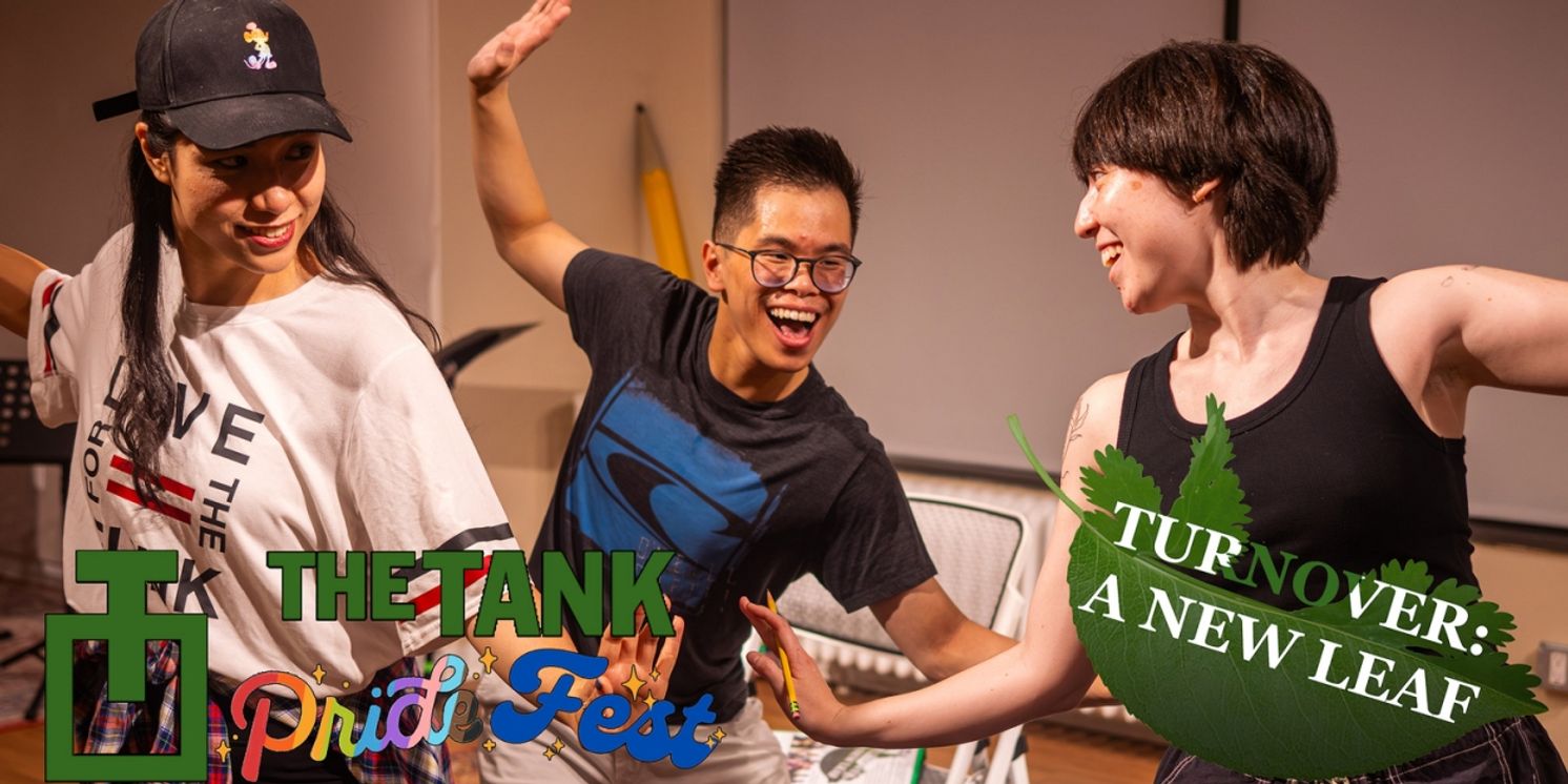 TURNOVER: A NEW LEAF Comes to The Tank This Month  Image