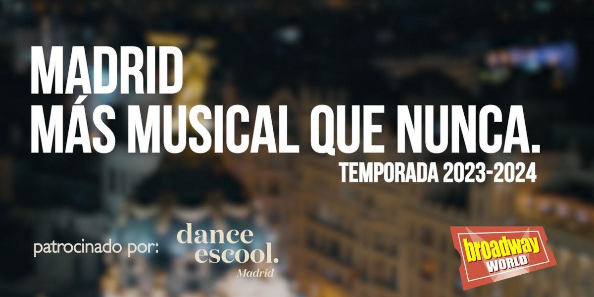 TV: Madrid, Más Musical Que Nunca - Temporada 2023 / 2024