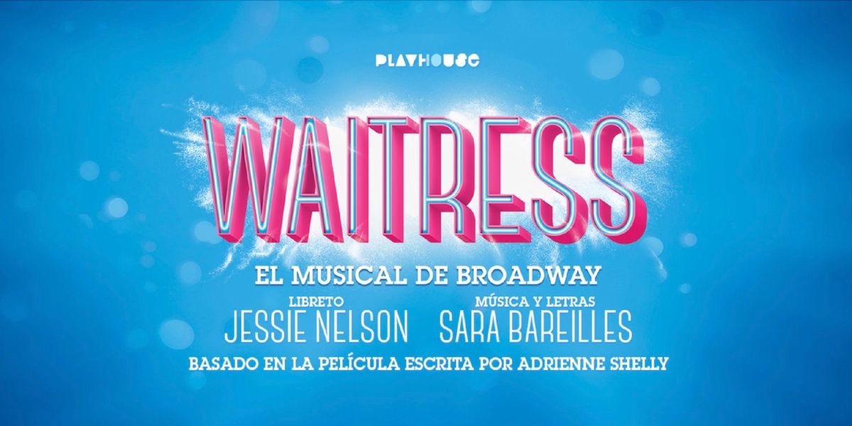 TV: WAITRESS se estrena en Mexico