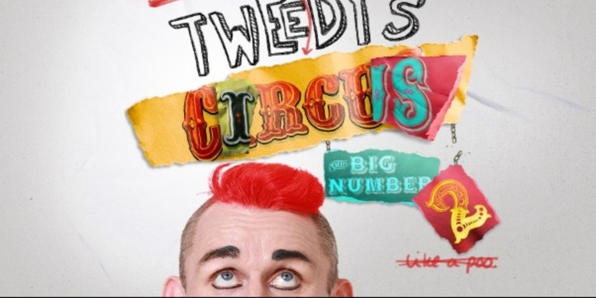 TWEEDY’S MASSIVE CIRCUS: THE BIG NUMBER 2 Will Embark on UK Tour