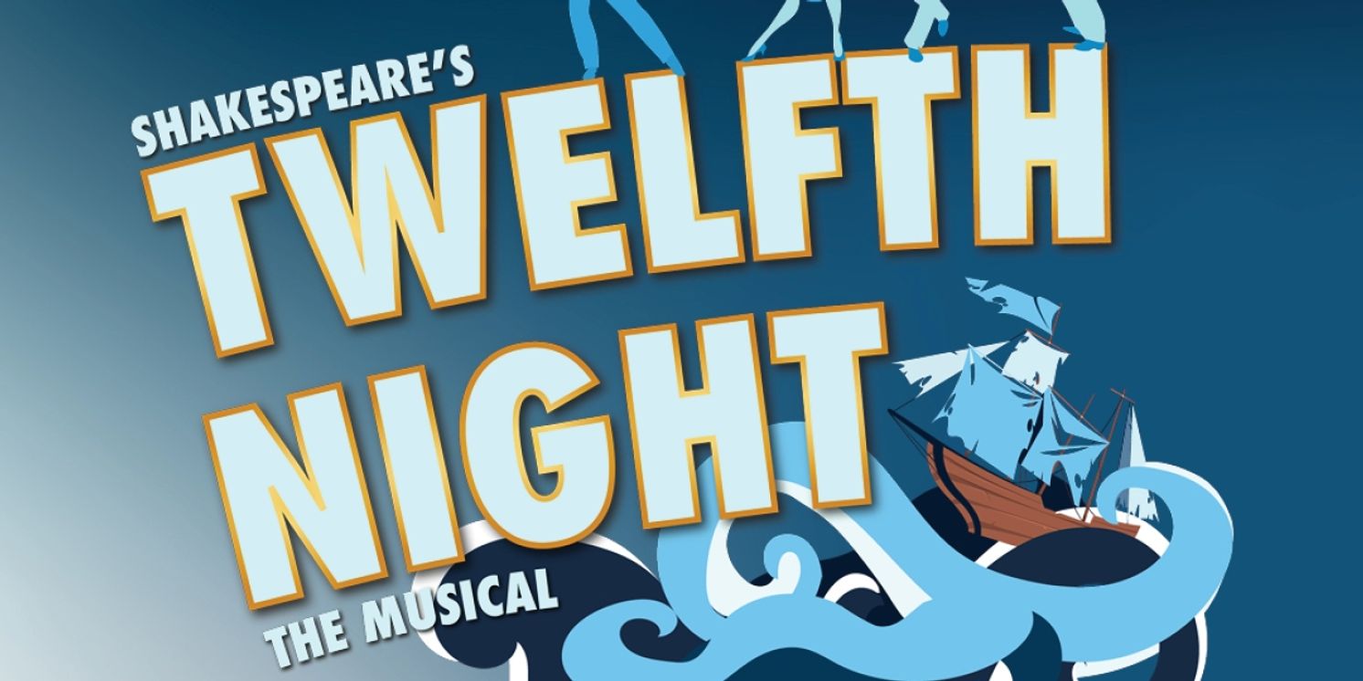 TWELFTH NIGHT Comes to Children's Theatre Company as 2025 Triple Threat Summer Intensive Production  Image