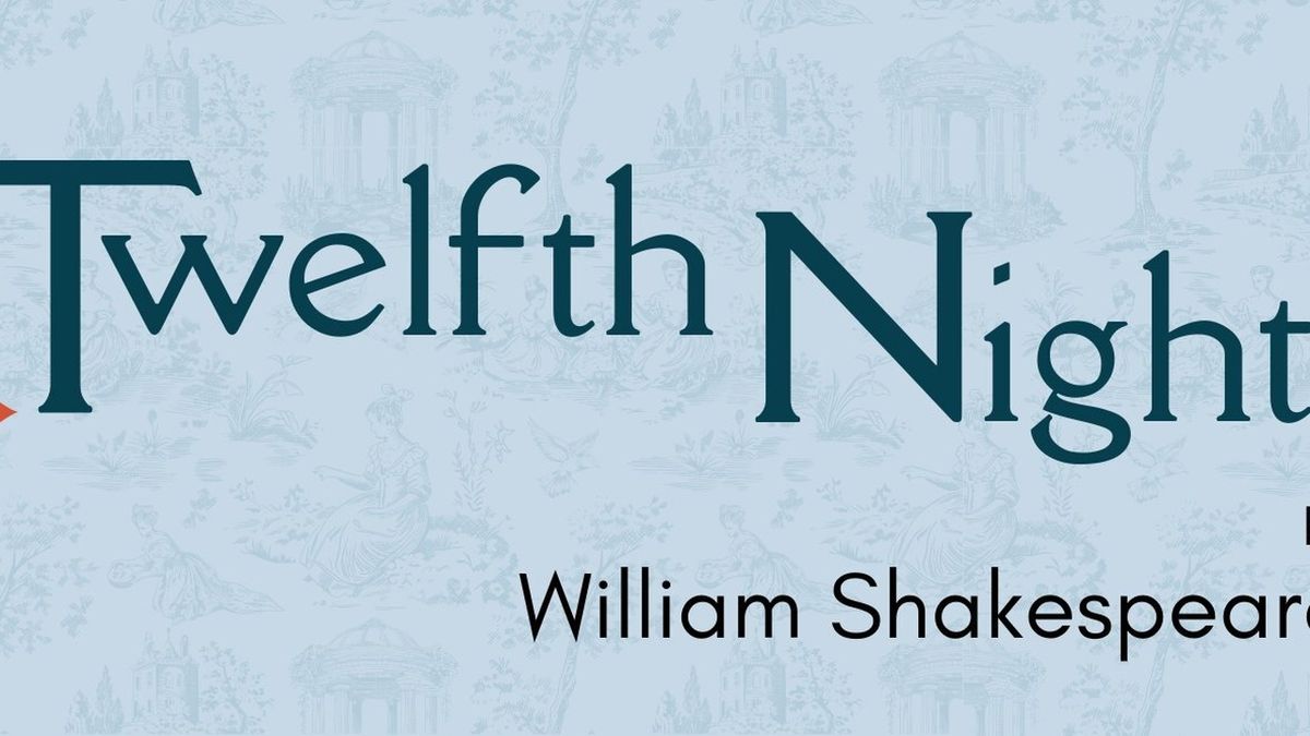 TWELFTH NIGHT Will Open at Connecticut Repertory Theatre