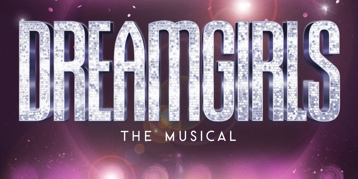 Ta-Tynisa Wilson, Keirsten Hodgens, Trejah Bostic & More to Star in DREAMGIRLS at Goodspeed Musicals