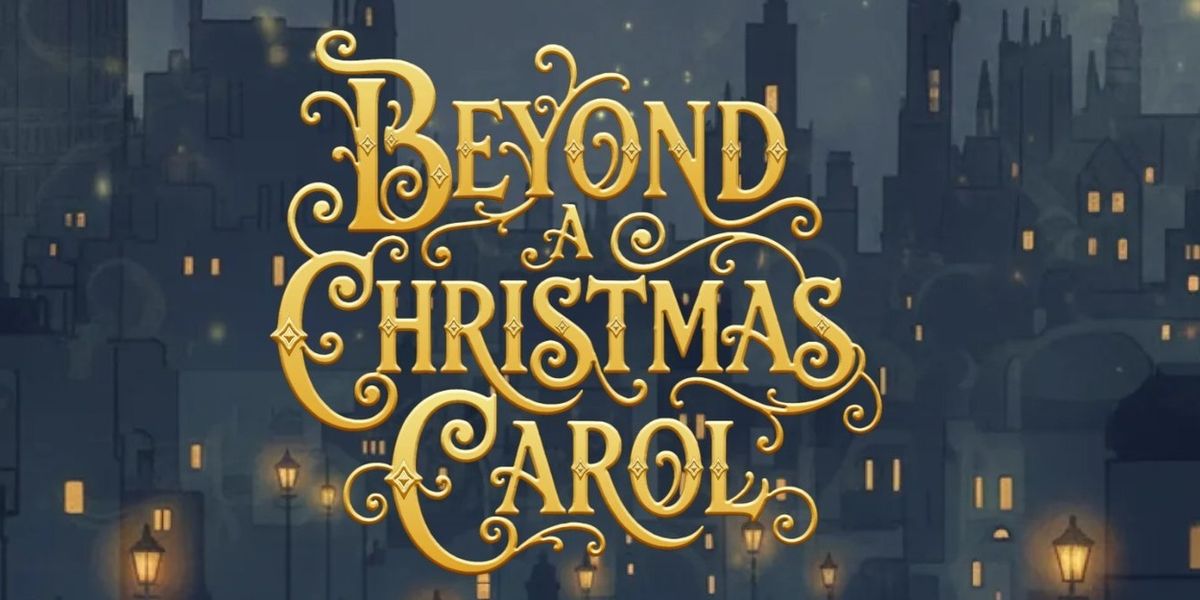 Tagragg Productions To Present BEYOND A CHRISTMAS CAROL