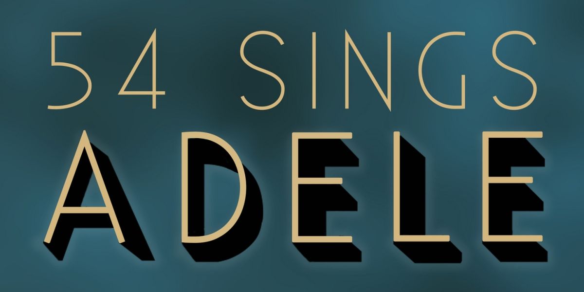 Talia Suskauer, Isa Camille Briones, Emily Kristen Morris, and More Will Sing Adele at 54 Below