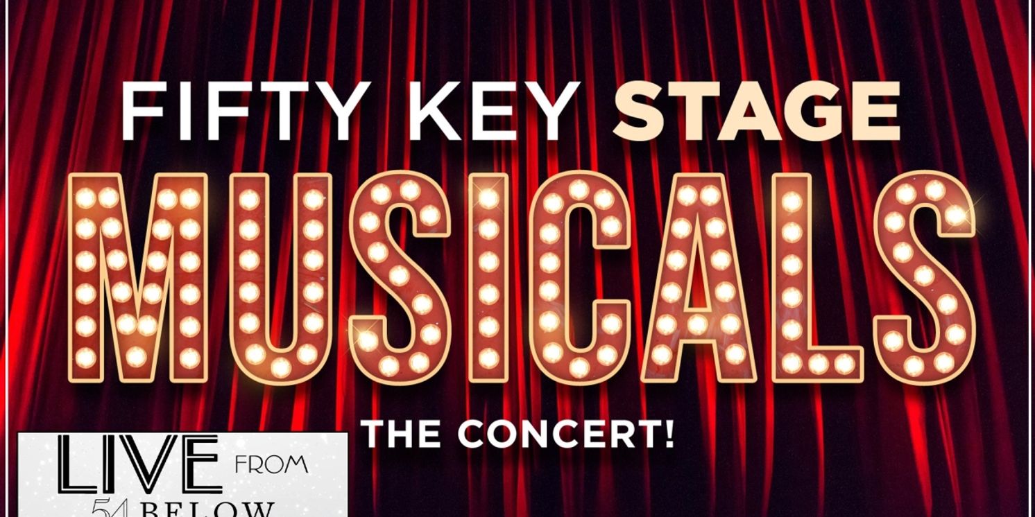 Talia Suskauer, Lee Roy Reams, and Paige Davis Join FIFTY KEY STAGE MUSICALS at 54 Below  Image