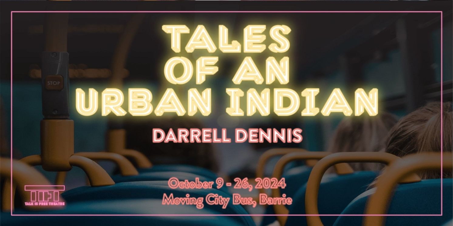 Talk Is Free Theatre Celebrates 750th Performance of TALES OF AN URBAN INDIAN  Image