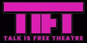Talk Is Free Theatre Reveals 2025/26 Season Lineup