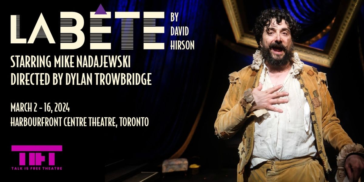 Talk Is Free Theatre Will Bring LA BETE to Toronto in March