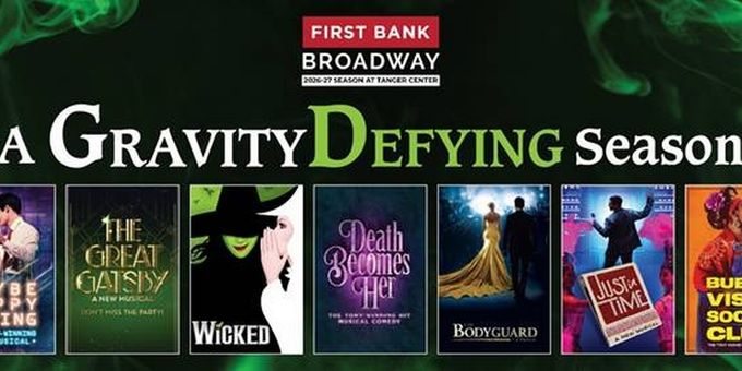 MAYBE HAPPY ENDING, WICKED, THE GREAT GATSBY & More Set For Tanger Center Broadw Photos