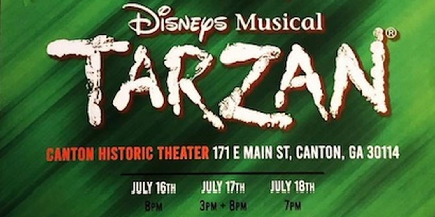 TARZAN to Open at The Canton Theatre This Weekend  Image